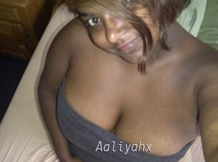 Aaliyahx