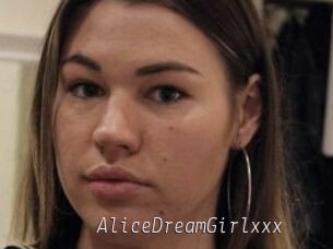 AliceDreamGirlxxx