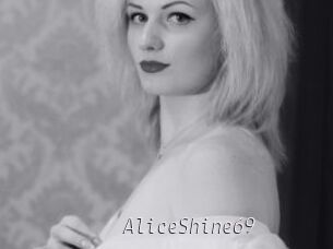 AliceShine69