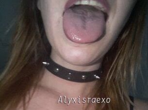 Alyxisraexo