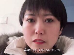 Amyseriouswoman