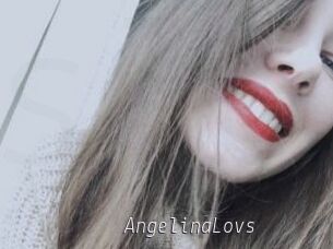 AngelinaLovs