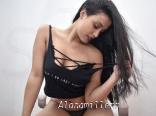 Alanamillerr