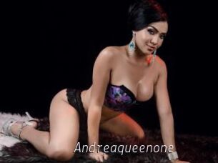 Andreaqueenone