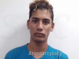 Aramdirtybaby