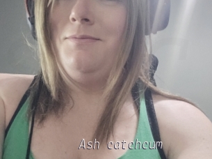 Ash_catchcum