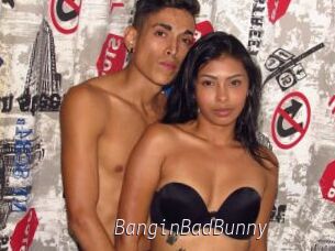 BanginBadBunny