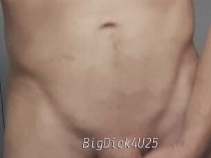 BigDick4U25