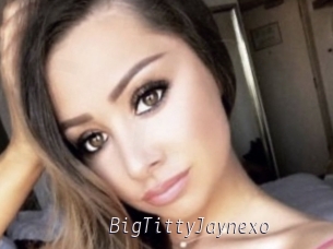 BigTittyJaynexo