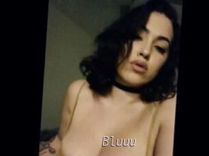 Bluuu