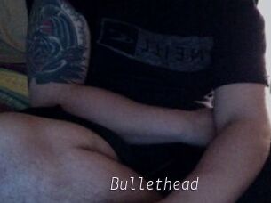 Bullethead
