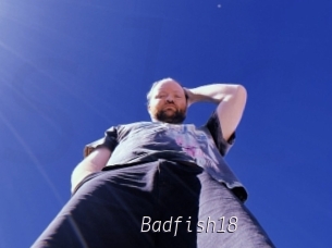 Badfish18