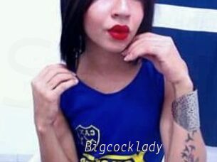 Bigcocklady