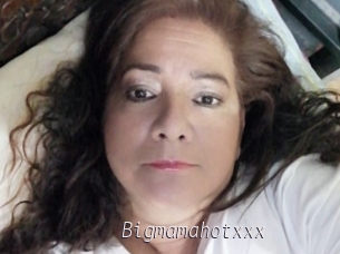 Bigmamahotxxx