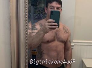 Bigthickone4u69