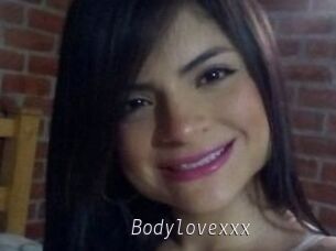 Bodylovexxx