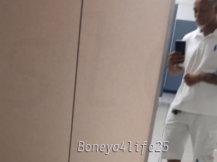 Boneya4life25