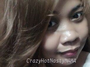 CrazyHotNastyMAMA