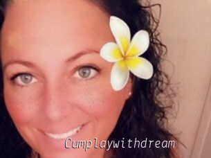 Cumplaywithdream