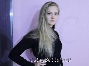 CutieBellaForU