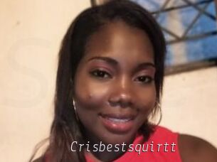 Crisbestsquirtt