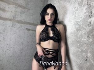 DanaWanna