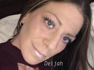 Deijah