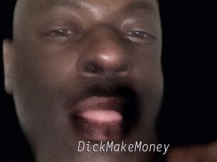 DickMakeMoney