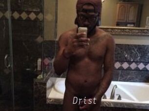 Drist