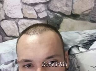 Dude1985