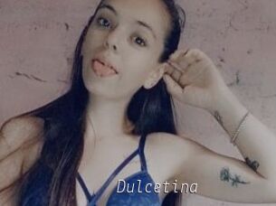 Dulcetina