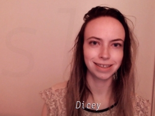 Dicey