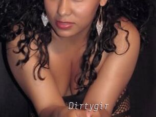 Dirtygir