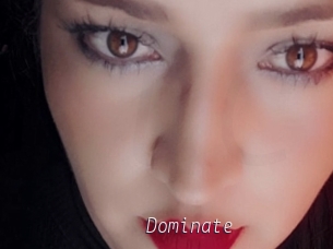 Dominate