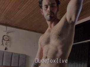 Dudefoxlive