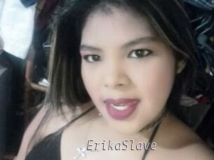 ErikaSlave