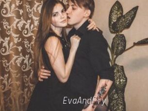 EvaAndFry