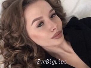 EvaBigLips