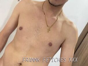 FRANNK_FETICHES_XXX