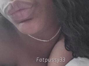 Fatpussy33