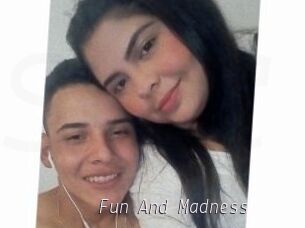 Fun_And_Madness