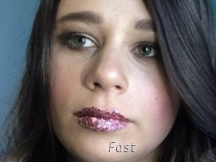 Fast