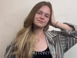 Felicecroke