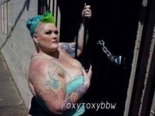 Foxyroxybbw