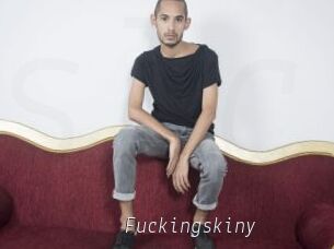 Fuckingskiny