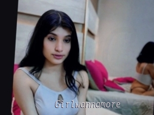 Girlwannamore