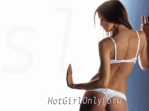 HotGirlOnlyforu