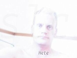 Hete