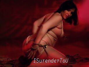 ISurenderToU