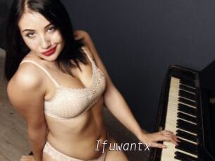 Ifuwantx